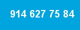 914 627 75 84
